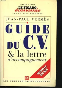 Guide du C.V. & la lettre d'accompagnement