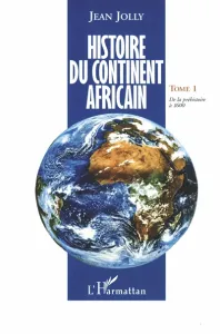 Histoire du continent africain tome 3