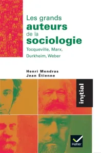 Grands auteurs de la sociologie (Les)