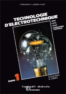 Technologie d'electrotechnique Tome 1