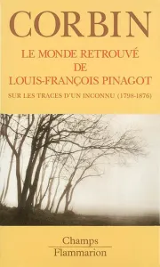 Monde retrouvé de Louis-François Pinagot (Le)