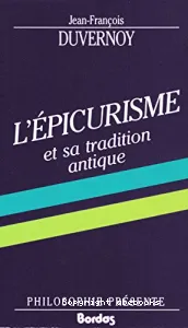Epicurisme et sa tradition antique (L')