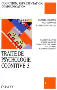 Traité de psychologie cognitive 3