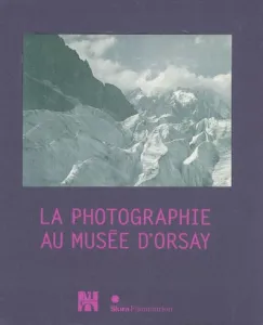 Photographie au Musée d'Orsay (La)