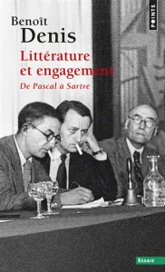 Littérature et engagement de Pascal à Sartre