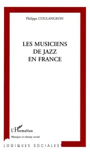 Musiciens de jazz en France (Les)