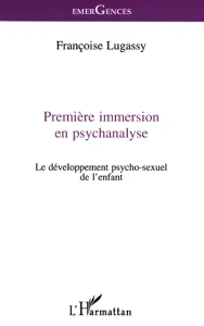 Première immersion en psychanalyse