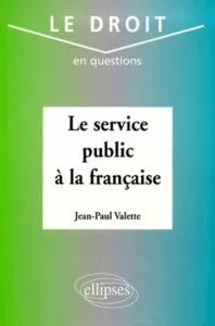 Service public à la française (Le)