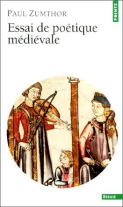 Essai de poétique médiévale