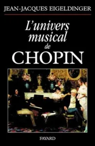 univers musical de Chopin (L')