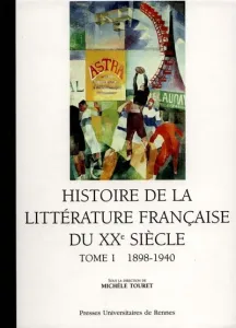 Histoire de la littérature Française du XXè siècle