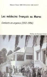 médecins français au Maroc (les)