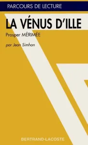 Vénus d'ille, Prosper Mérimée (La)