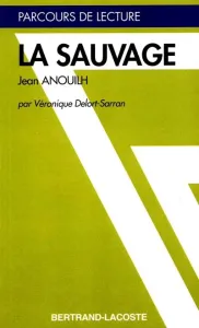 Sauvage, Jean Anouilh (La)