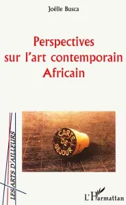 Perspectives sur l'art contemporain Africain
