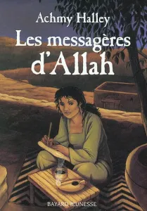 messagères d'Allah (Les)