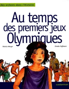 Au temps des premiers jeux olympiques