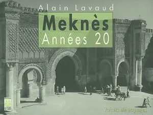 Meknès Années 20