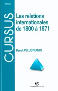 relations internationales de 1800 à 1871 (Les)