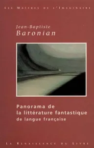 Panorama de la littérature fantastique de la langue française