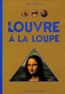 Louvre à la Loupe