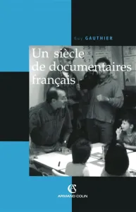 Un siècle de documentaire français