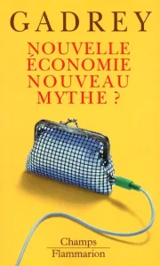 Nouvelle économie ; Nouveau mythe