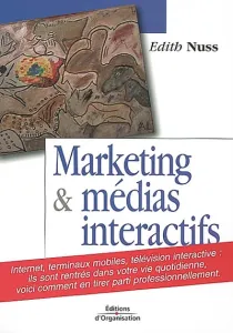 Marketing et médias interactifs