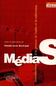 Média ; Introduction à la presse, la radio et la télévision