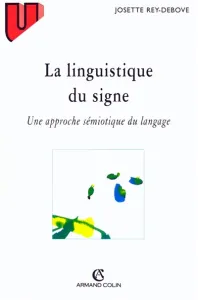 Linguistique du signe (La)
