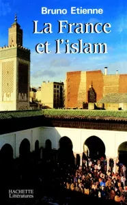 France et l'islam (La)