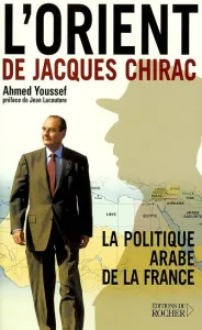 Orient de Jacques Chirac (L')