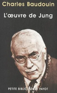 Oeuvre de Jung et la psychologie complexe (L')