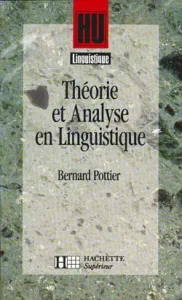 Théorie et analyse en linguistique