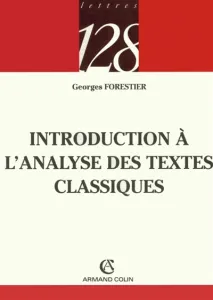 Introduction à l'analyse des textes clasiques ; Eléments de rhétorique et poètique du XVIIè siècle