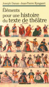 Eléments pour une histoire du texte fe théâtre