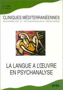 langue à l'ouvre en psychanalyse (La)