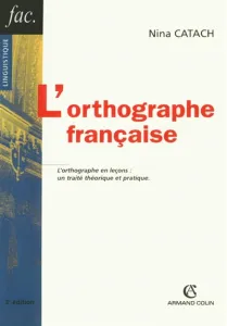 orthographe française (L')