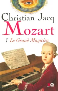 Mozart le grand Magicien