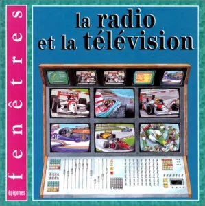 Radio et la télévision (La)