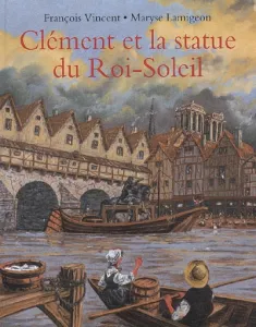 Clément et la statue du Roi-Soleil