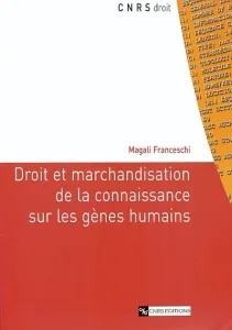 Droit et marchadisation de la connaissance sur les génes humains