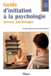 Guide d'initiation à la psychologie