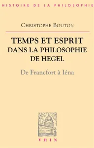 Temps et esprit dans la philosophie de Hegel