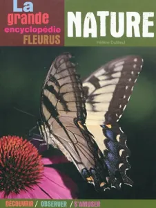 La grande encyclopédie Fleurus Nature