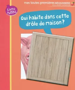 Qui habite dans cette drôle de maison