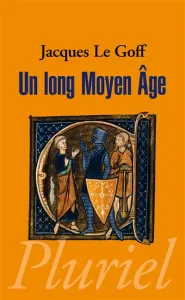 Un long Moyen Age