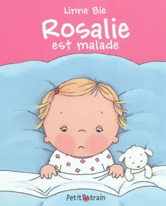 Rosalie est malade