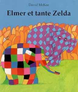 Elmer et tante Zelda