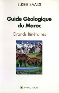Guide géologique du Maroc